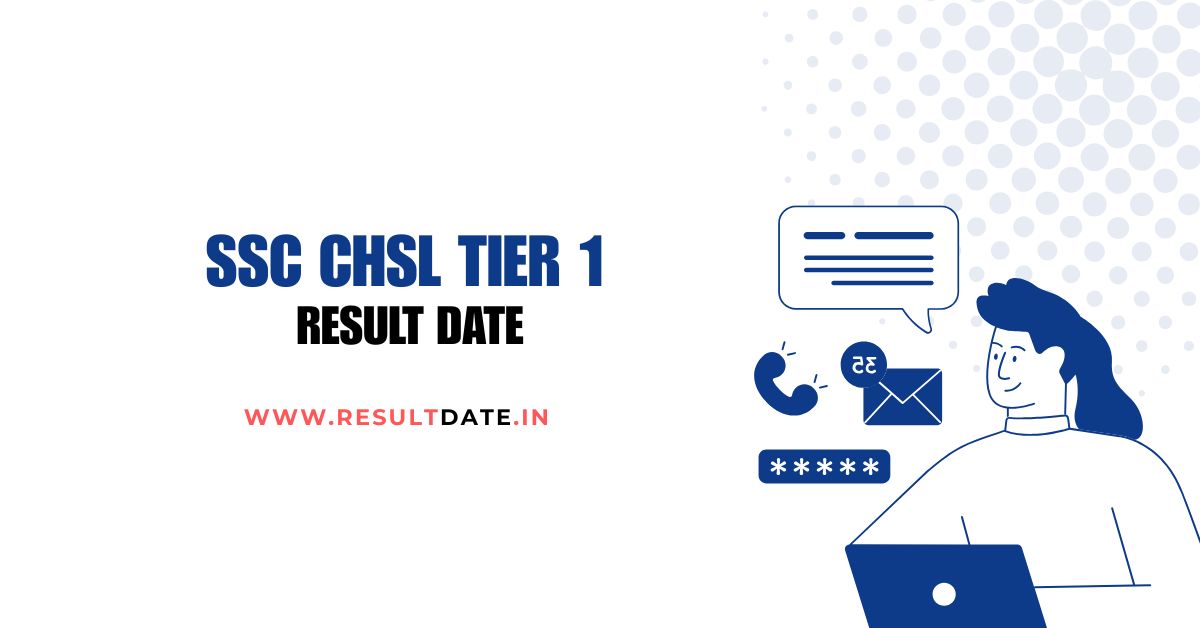 SSC CHSL Tier 1 Result Date