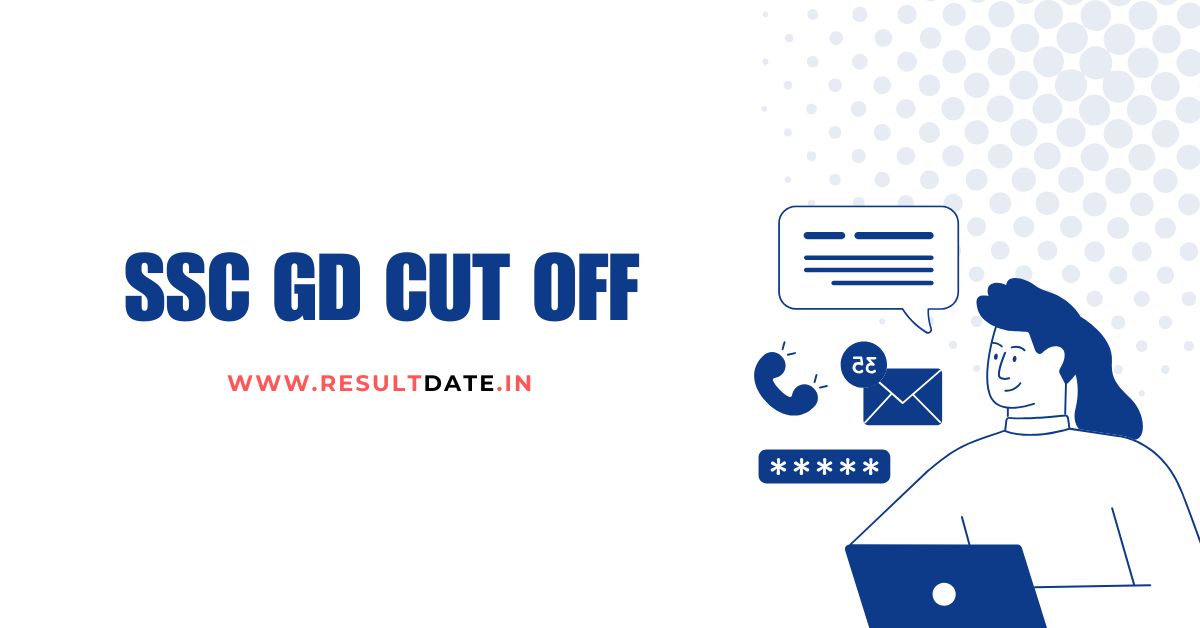 SSC GD Cut Off