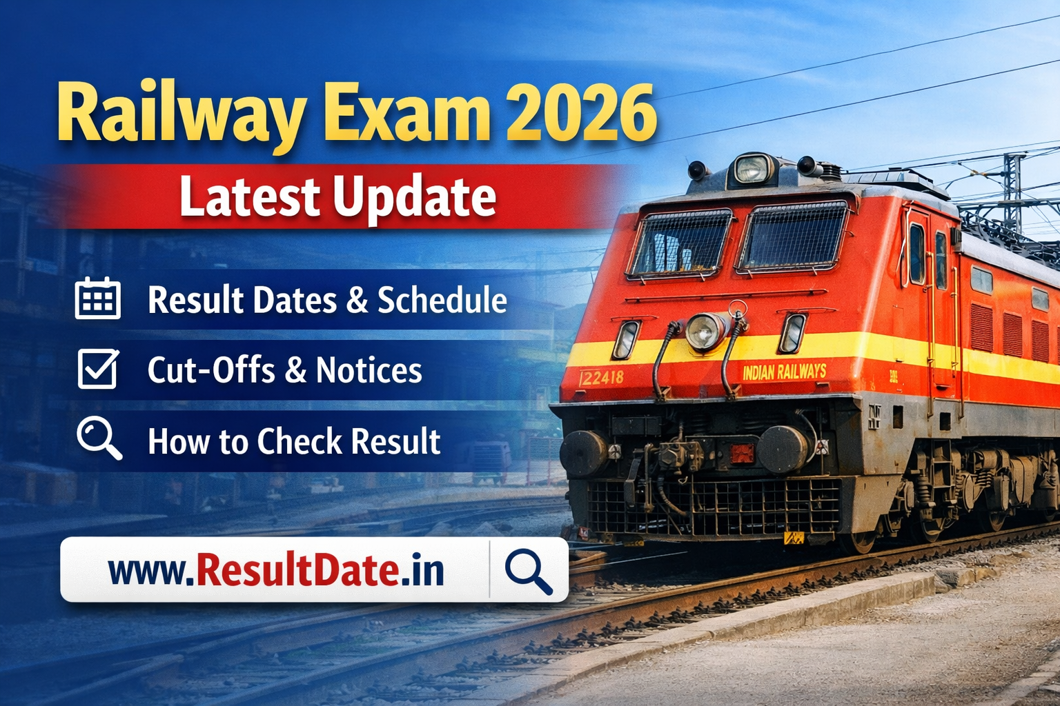 Railway Exam 2026 Latest Update on Results & Dates