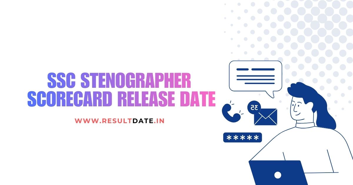 SSC Stenographer 2026 Scorecard Release Date